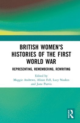 bokomslag British Women's Histories of the First World War