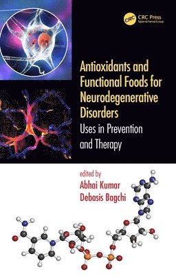 Antioxidants and Functional Foods for Neurodegenerative Disorders 1