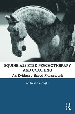Equine-Assisted Psychotherapy and Coaching 1