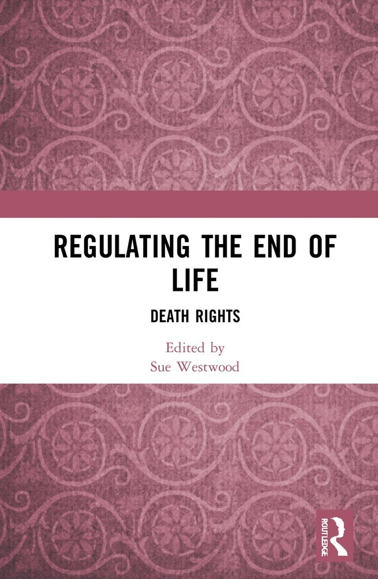 Regulating the End of Life 1