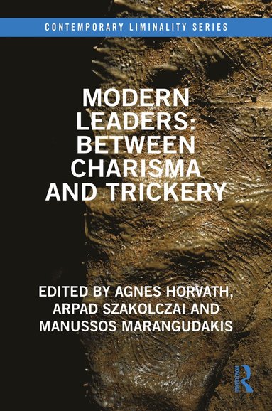 bokomslag Modern Leaders: Between Charisma and Trickery