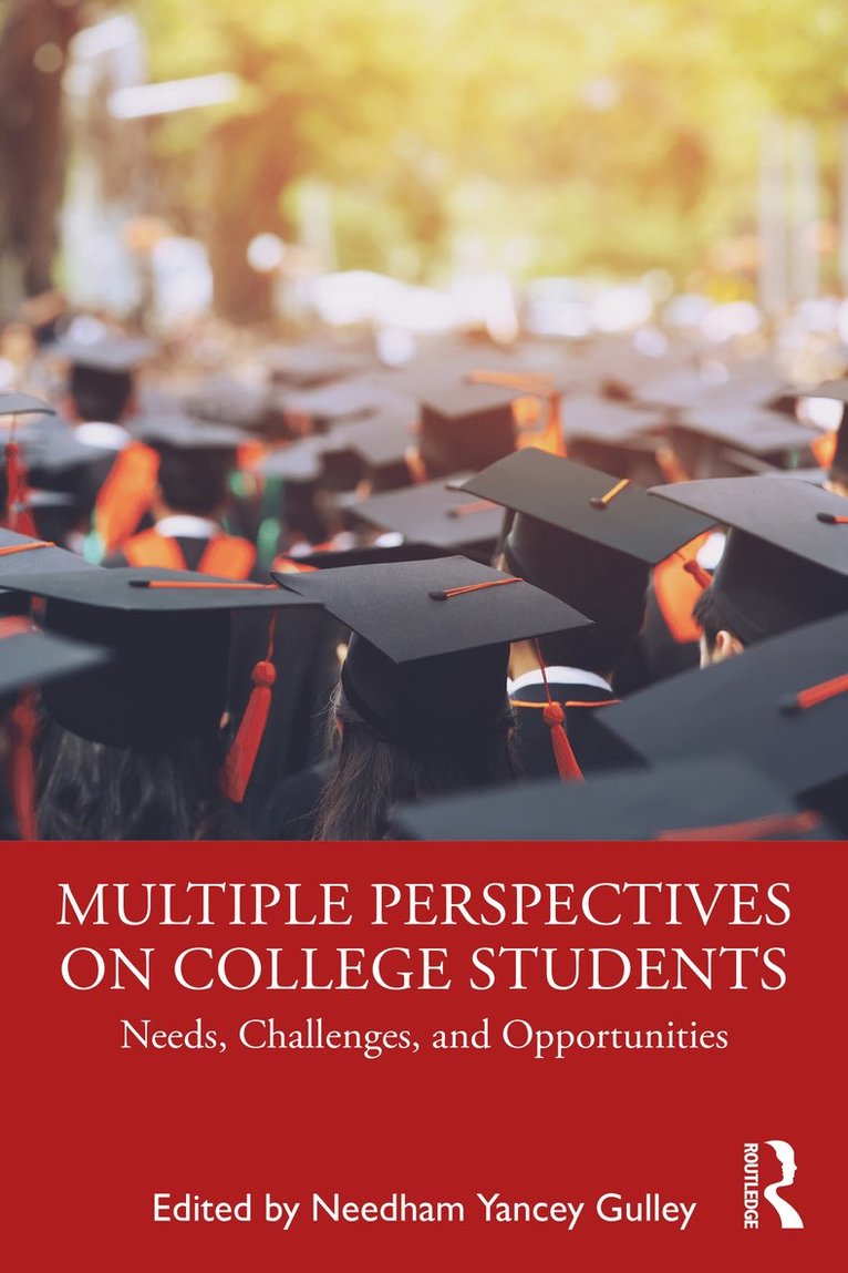 Needham Yancey Gulley, USA) Gulley, Needham Yancey (Western Carolina University - Multiple Perspectives on College Students, Häftad