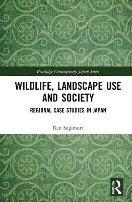 Wildlife, Landscape Use and Society 1