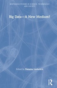 bokomslag Big Data-A New Medium?