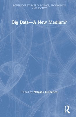 bokomslag Big Data-A New Medium?