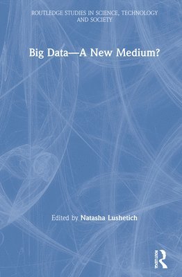 Big DataA New Medium? 1