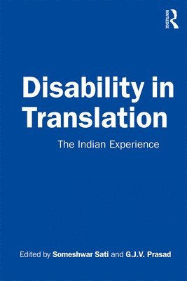 Someshwar Sati, G.J.V. Prasad, G. J. V. Prasad - Disability in Translation, Häftad
