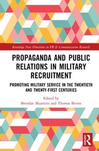 bokomslag Propaganda and Public Relations in Military Recruitment