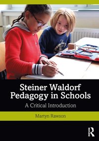 bokomslag Steiner Waldorf Pedagogy in Schools