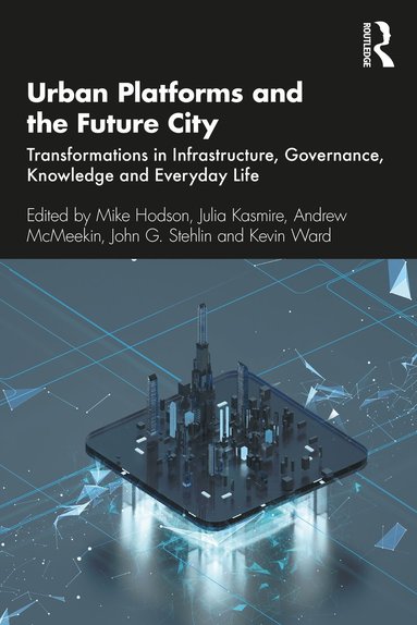 bokomslag Urban Platforms and the Future City