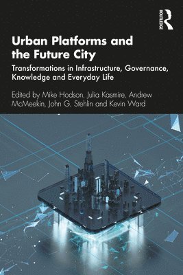 Urban Platforms and the Future City 1