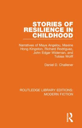 Daniel D. Challener - Stories of Resilience in Childhood, Häftad