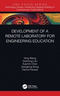 bokomslag Development of a Remote Laboratory for Engineering Education