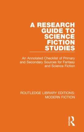 Marshall B. Tymn, Roger C. Schlobin, Lloyd W. Currey - Research Guide to Science Fiction Studies, Häftad