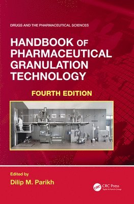 Handbook of Pharmaceutical Granulation Technology 1