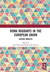 bokomslag Roma Migrants in the European Union