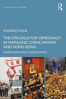 The Struggle for Democracy in Mainland China, Taiwan and Hong Kong 1