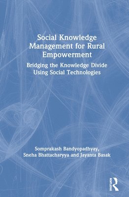 Social Knowledge Management for Rural Empowerment 1