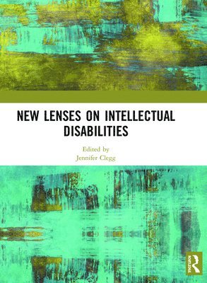 New Lenses on Intellectual Disabilities 1