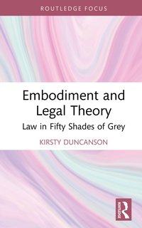 bokomslag Embodiment and Legal Theory