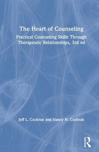 bokomslag Heart of Counseling