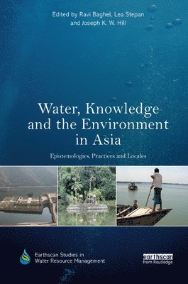 bokomslag Water, Knowledge and the Environment in Asia