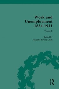 bokomslag Work and Unemployment 1834-1911