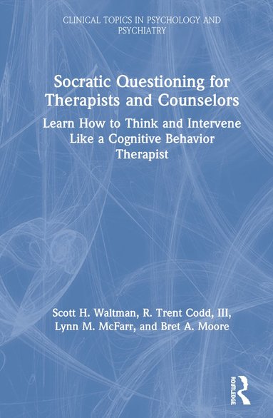 bokomslag Socratic Questioning for Therapists and Counselors