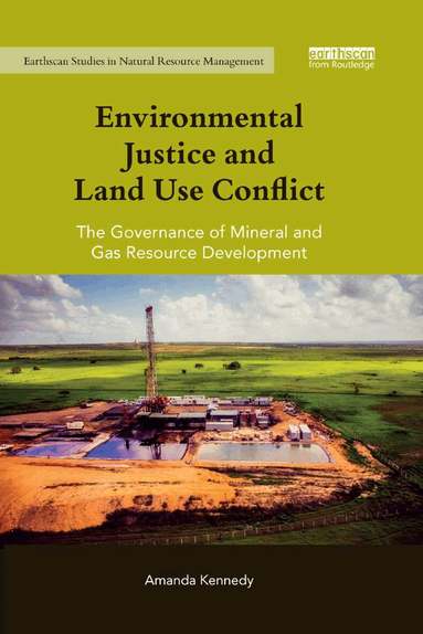 Amanda Kennedy - Environmental Justice and Land Use Conflict, Häftad