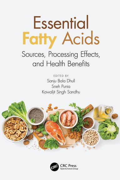 Sanju Bala Dhull, Sneh Punia, Kawaljit Singh Sandhu - Essential Fatty Acids, Inbunden