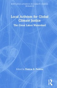 bokomslag Local Activism for Global Climate Justice