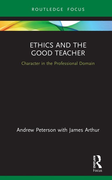 bokomslag Ethics and the Good Teacher