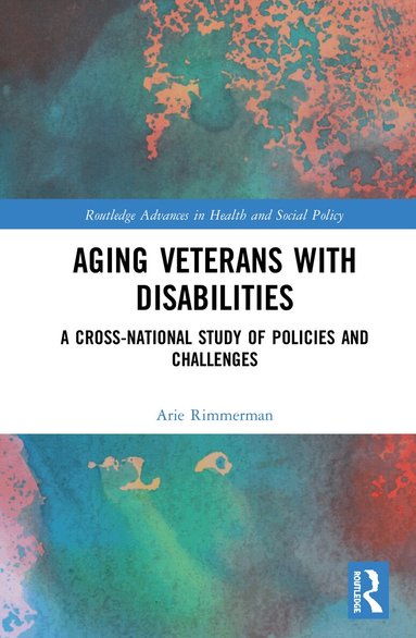 Arie Rimmerman - Aging Veterans with Disabilities, Inbunden