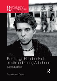 bokomslag Routledge Handbook of Youth and Young Adulthood