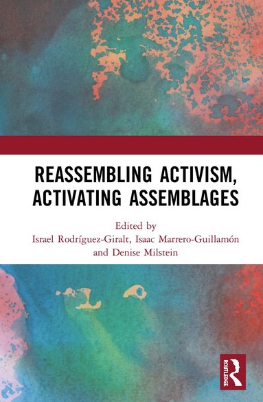 bokomslag Reassembling Activism, Activating Assemblages