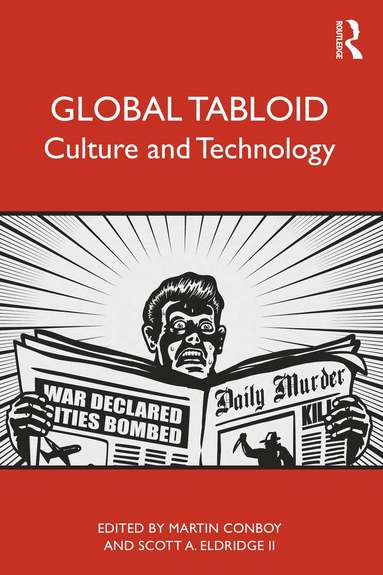Martin Conboy, Scott Eldridge II - Global Tabloid, Häftad