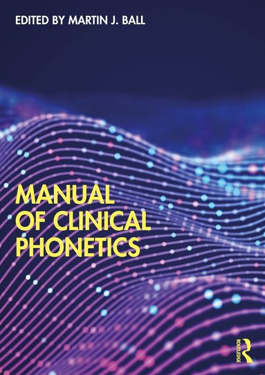 bokomslag Manual of Clinical Phonetics