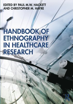 Handbook of Ethnography in Healthcare Research 1