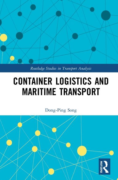 bokomslag Container Logistics and Maritime Transport