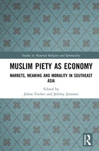 bokomslag Muslim Piety as Economy