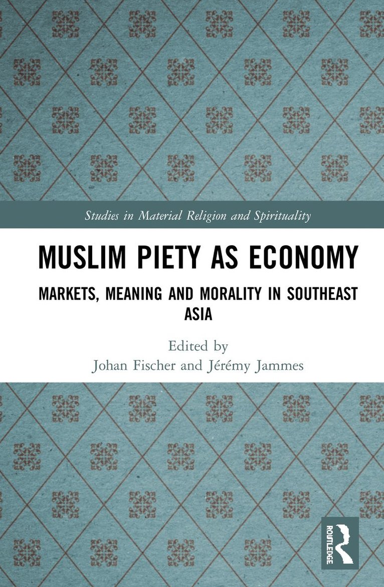 Muslim Piety as Economy 1