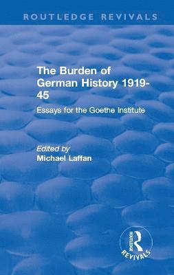 The Burden of German History 1919-45 1