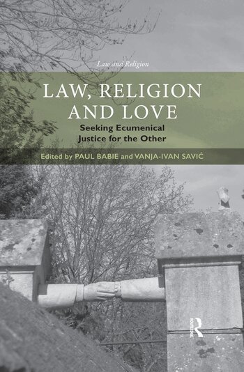 Paul Babie, Vanja-Ivan Savić - Law, Religion and Love, Häftad