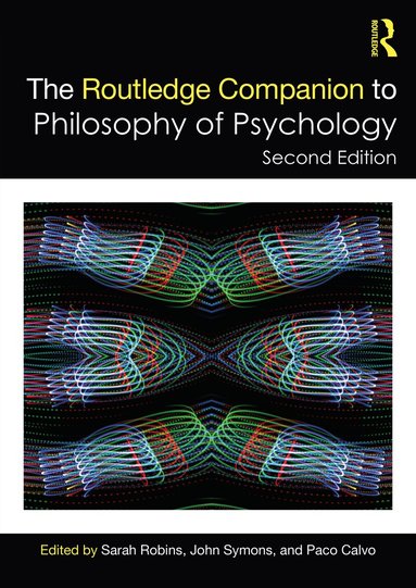 Sarah Robins, John Symons, Paco Calvo - Routledge Companion to Philosophy of Psychology, Häftad