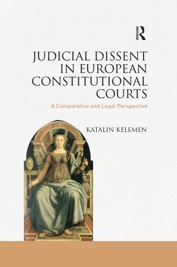 bokomslag Judicial Dissent in European Constitutional Courts