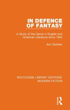 Ann Swinfen - In Defence of Fantasy, Häftad