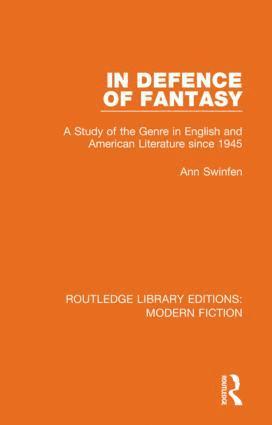 Ann Swinfen - In Defence of Fantasy, Häftad