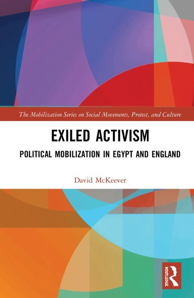 David McKeever - Exiled Activism, Inbunden
