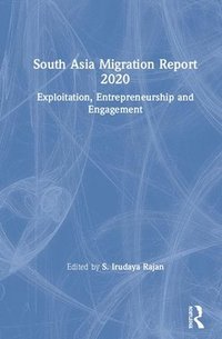 bokomslag South Asia Migration Report 2020