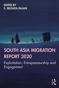 bokomslag South Asia Migration Report 2020